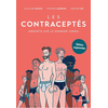 Image de Les contraceptés : enquête sur le dernier tabou