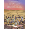 Image de Sur les traces des archéologues