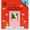 Image de Toc, toc, toc, loup y es-tu ?