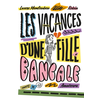 Image de Les vacances d'une fille bancale