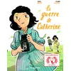 Image de Guerre de Catherine bd (La)