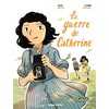 Image de Guerre de Catherine bd (La)
