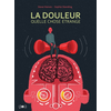 Image de La douleur, quelle chose étrange