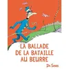 Image de La ballade de la bataille au beurre