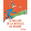 Image de La ballade de la bataille au beurre