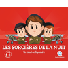Image de Les sorcières de la nuit : un escadron légendaire
