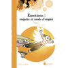 Image de Émotions : enquête et mode d'emploi - Tome 1 NE