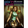 Image de Pix'n love, n° 38. Tomb Raider