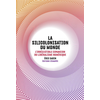 Image de La silicolonisation du monde : l'irrésistible expansion du libéralisme numérique