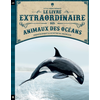 Image de Le livre extraordinaire des animaux des océans