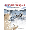 Image de Le Joint français : 1972, une usine en grève