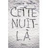 Image de Cette nuit-là