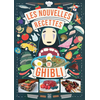 Image de Les Nouvelles recettes des films Ghibli