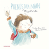 Image de Prends ma main maman
