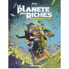 Image de La planète des riches. Vol. 2. La bourse et la vie
