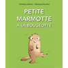 Image de Petite Marmotte a la bougeotte