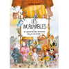 Image de Les incroyables - ou les enfants les plus étonnants que j'ai rencontrés