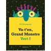 Image de Va-t'en, Grand Monstre Vert !: Édition géante