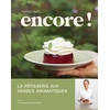 Image de Encore ! - La pâtisserie aux herbes aromatiques d'Ophélie Barès