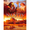 Image de Nantes. Vol. 4. La grande histoire des quartiers. Vol. 1