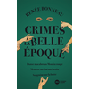 Image de Crimes à la Belle Epoque
