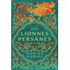 Image de Les lionnes persanes