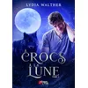 Image de À crocs à la lune - Tome 02 (02)
