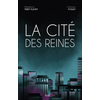 Image de La cité des reines