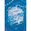 Image de Un crush, des dramas et un bal pour Noël : romance