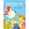Image de L'oeuf du coq : la folie du pur français