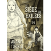 Image de Le Siège des exilées - tome 1