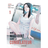 Image de Mon mari dort dans le congélateur - Tome 1