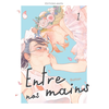 Image de Entre nos mains - Tome 1