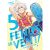 Image de Fends le vent ! - Tome 5