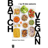 Image de Batch vegan : au fil des saisons