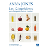 Image de Les 12 ingrédients qui changent tout en cuisine : 125 recettes délicieuses, 365 jours de merveilleux repas