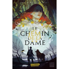 Image de Le chemin de la Dame
