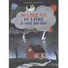 Image de Ne lisez pas ce livre à vos enfants