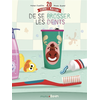 Image de 20 bonnes raisons de se brosser les dents
