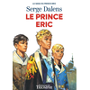 Image de La saga du prince Eric. Vol. 2. Le prince Eric