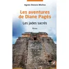 Image de Les aventures de Diane Pagès: Les jades sacrés Roman