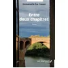 Image de Entre deux chapitres: Roman