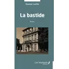 Image de La bastide: Roman
