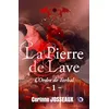 Image de L'ordre de Torbal: La pierre de Lave - Tome 1