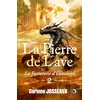 Image de La forteresse d'Elessaviel: La pierre de Lave - Tome 2