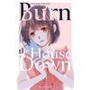 Image de Burn the House Down - Tome 6 (VF)