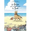 Image de Le Chien qui voulait voir le sud