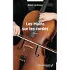 Image de Les Mains sur les cordes