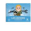 Image de Les avions : les combattants du ciel