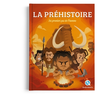 Image de La préhistoire : les premiers pas de l'homme